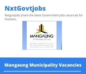 Mangaung Municipality Office Of The City Manager Vacancies in Bloemfontein – Deadline 05 Feb 2024