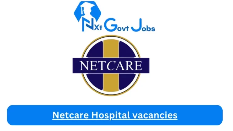 New Netcare Pelonomi Private Hospital Vacancies 2024 @netcare.co.za Career Portal